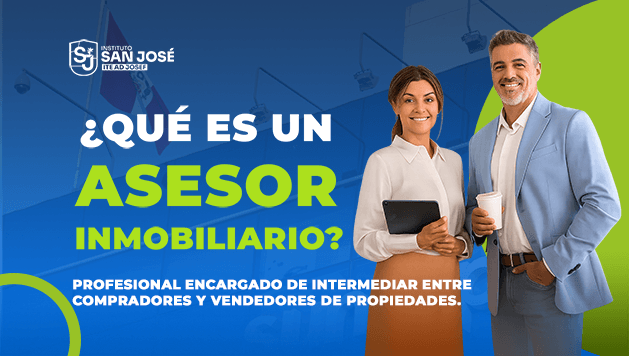 ¿Qué es un asesor inmobiliario? Funciones, perfil y beneficios de esta carrera