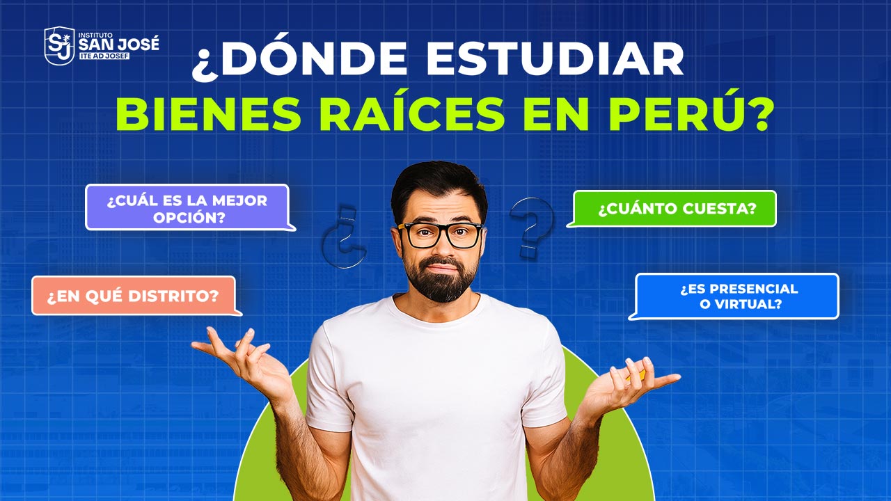 ¿Dónde estudiar Bienes Raíces en Lima?
