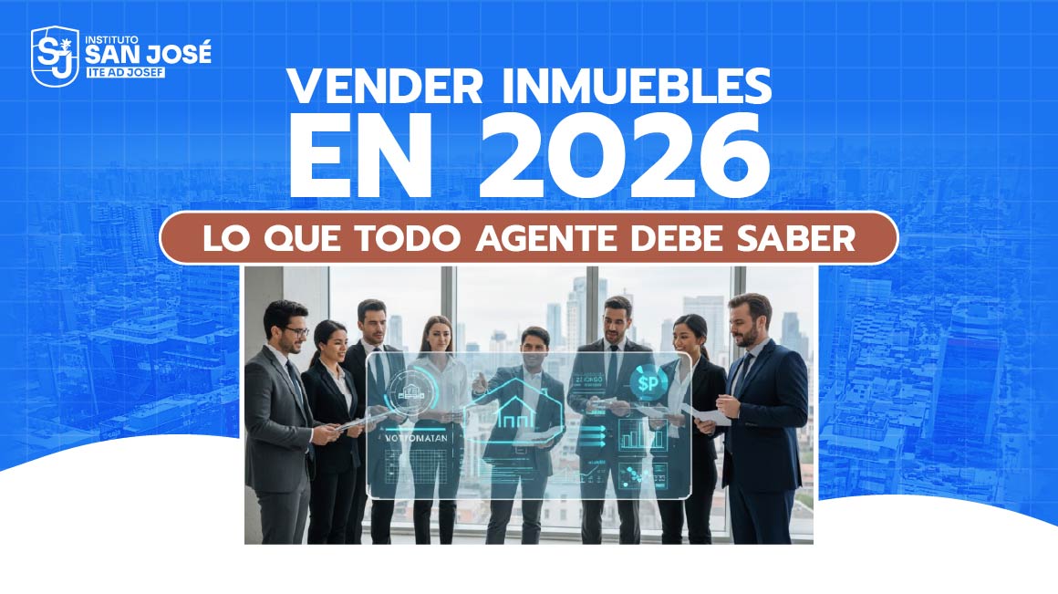 Vender inmuebles en 2026: lo que todo agente debería saber