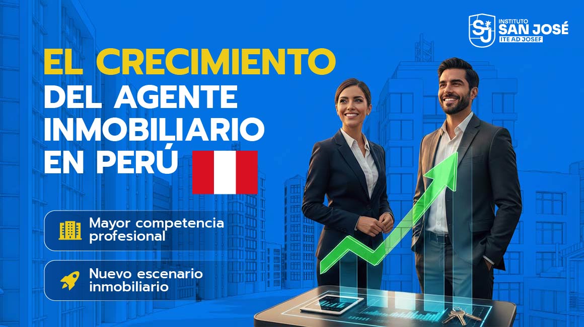 El crecimiento del Agente Inmobiliario en el Perú