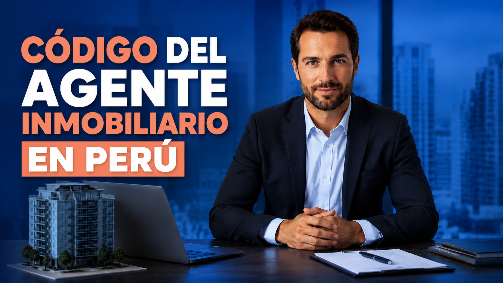 Código del agente inmobiliario en el Perú 2026