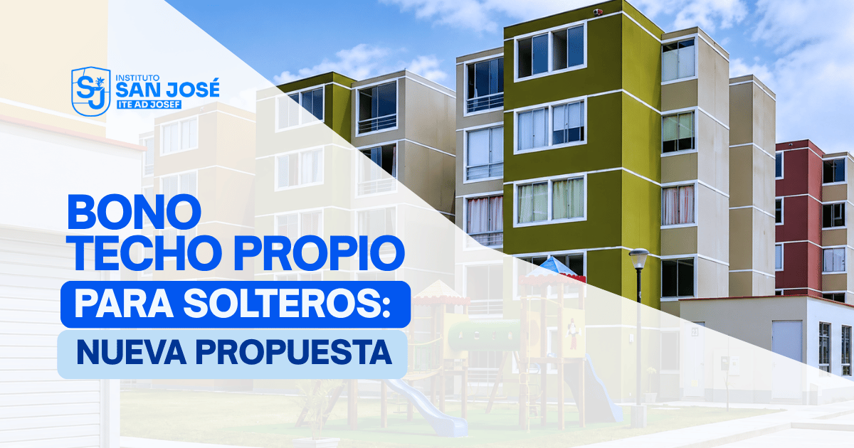 Bono Techo Propio para solteros: nueva propuesta